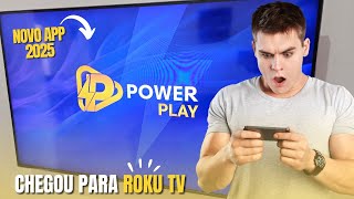 POWER PLAY NOVOIPTV2025 PARA ROKU TV SAMSUNG E LG MÁXIMA QUALIDADE É AQUI 📺 [upl. by Amiel]