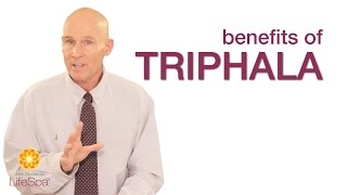 Benefits of Triphala trifala  John Douillards LifeSpa [upl. by Toh9]