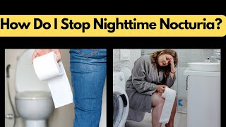 How do I stop nighttime nocturia Perfect Treatment for Waking Up in the Night to Urinate Nocturia [upl. by Direj]