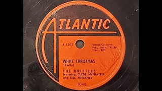 The Drifters White Christmas 1954 78 rpm [upl. by Gorga]