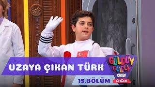 Güldüy Güldüy Show Çocuk 15Bölüm  Uzaya Çıkan Türk [upl. by Maynord]