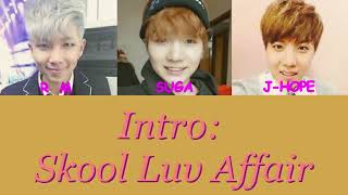 【英訳＆和訳・カナルビ】『Intro：Skool Luv Affair』 lyrics 【English ampJapanese translations】 [upl. by Wenz]