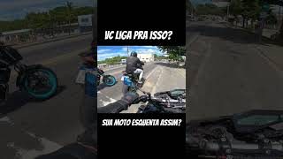 Sua moto esquenta assim 🙀 [upl. by Socrates]