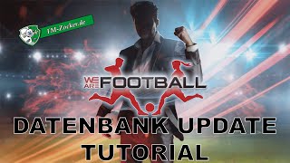 We Are Football Datenbank Update von FM Zocker [upl. by Cirillo785]