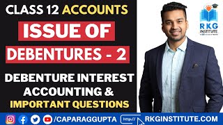 Class 12  Accounts 202223 Issue of Debentures  2  Collateral Security amp Debenture Interest [upl. by Ehcram]