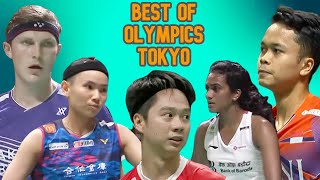 BEST BADMINTON OF OLYMPICS TOKYO feat AXELSEN GINTING KEVIN SUKAMULJO etc [upl. by Tisman326]