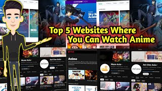 TOP 5 BEST WEBSITES TO WATCH ANIME [upl. by Heater993]