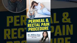 Perineal amp Rectal Pain procedure Explained shortsfeed2024 viralshorts painmanagement painrelief [upl. by Neras]