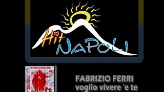 FABRIZIO FERRI  Voglio vivere e te  Luca BarbatoAColombo [upl. by Kawasaki658]