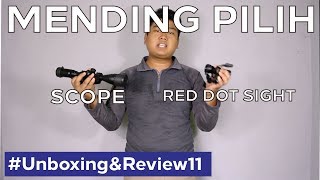 Mending Pilih Red Dot Sight atau Rifle Scope Basic Information  Yogyakarta UnboxingampReview11 [upl. by Pinebrook]