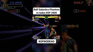 Ralf Galactica Phantom vs Clark KOF 2000 snk kofnodead kof kof2000 galacticaphantom reels [upl. by Gizela223]