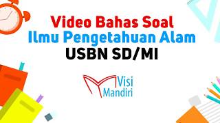 Video Bahas Contoh Soal USBN SD IPA 2019 [upl. by Camella]