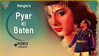 Pyar Ki Baatein1951 Super Hit Hindi Movie  Video Songs  Jukebox  Nargis Trilok Kapoor [upl. by Derte]