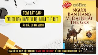 Tóm tắt sách Người Bán Hàng Vĩ Đại Nhất Thế Giới  Tác giả Og Mandino [upl. by Ativoj]