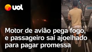 Motor de avião colide com pássaro e pega fogo passageiro desembarca ajoelhado para cumprir promessa [upl. by Terrence]