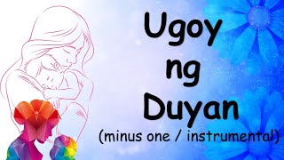 UGOY NG DUYAN minus one [upl. by Wolliw]