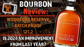 Woodford Batch Proof 2024 Review  1212 Proof [upl. by Jasun]