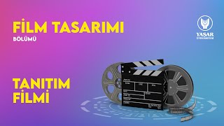 Film Tasarımı Bölümü Tanıtım Filmi  Yaşar Üniversitesi [upl. by Rind]