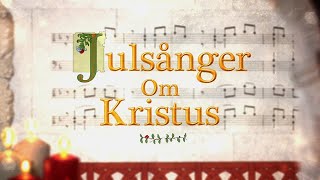 Vittnen om julen 2023  Sånger om Kristus [upl. by Braynard51]