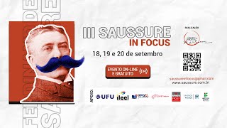 III Saussure in focus  Simpósio 3 [upl. by Yetac]