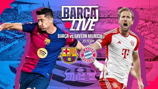 🔴 BARÇA LIVE  FC BARCELONA VS BAYERN MUNICH  UEFA CHAMPIONS LEAGUE 2425 ⚽ [upl. by Walczak]