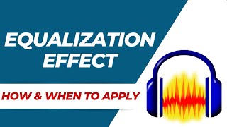 How to apply Equalization Effect in Audacity [upl. by Yendis]