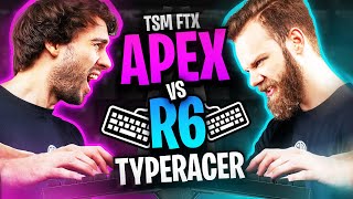 TSM Apex Vs R6 TypeRacer [upl. by Jamal534]