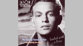 JASON DONOVAN  SEALED WITH A KISS  the kissing dance remix [upl. by Paryavi761]