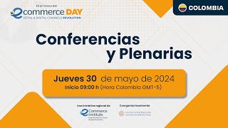 eCommerce Day Colombia 2024  Conferencias y Plenarias [upl. by Aciram187]