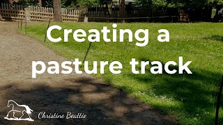 Creating a Pasture Track [upl. by Islaen114]