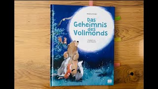 DAs Geheimnis des Vollmonds Buch Kinderbuch Bilderbuch Geschichte Freundschaft Zusammenhalt [upl. by Cassaundra]