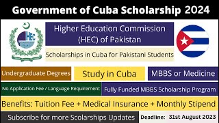 Government of Cuba Scholarships 2024  HEC MBBS Scholarships 202324  HEC Foreign Scholarships [upl. by Barthol842]