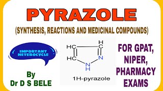 PYRAZOLE SYNTHESIS REACTIONS AND MEDICINAL COMPOUNDS [upl. by Dayir]