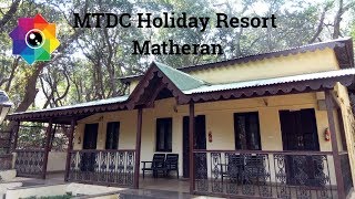 MTDC Resort Matheran  Resort in Matheran  Hapy India [upl. by Ainnek]