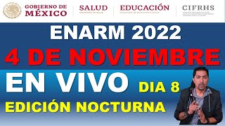 DIA 8 ENARM 2022 EN VIVO EDICION NOCTURNA LF 14867 [upl. by Stroud639]