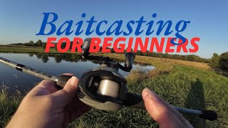 Learning To Use A Baitcaster Reel For Beginners [upl. by Eimirej837]