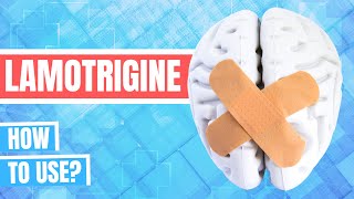 How to use Lamotrigine Lamictal  Doctor Explains [upl. by Templa]