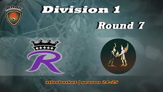 Atlasbasket  Div 1Round 7  THE ROYALS vs HEROES AND VILLAINS [upl. by Noivart]