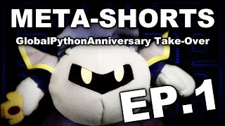 MetaShorts  GlobalPythonAnniversary TakeOver EP1 2K 60FPS [upl. by Onairda313]