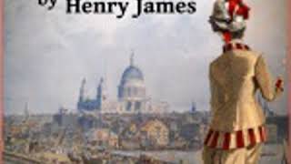 THE SIEGE OF LONDON by Henry James FULL AUDIOBOOK  Best Audiobooks [upl. by Itsirhc]