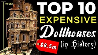 Jawdropping Details 🤯 Top 10 Most Expensive Dollhouses In History [upl. by Idnym]