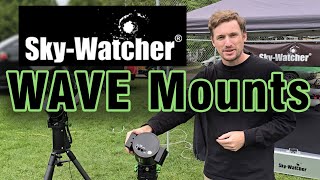 SkyWatcher Wave Mount  100i and 150i Strainwave [upl. by Rachelle]