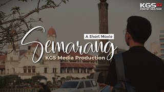 SEMARANG DAN CERITANYA  A Short Movie by KGS Media Production [upl. by Gerdi]