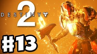 Sunbreaker Unlocked  Destiny 2  Gameplay Walkthrough Part 13 PS4 Pro [upl. by Weikert4]