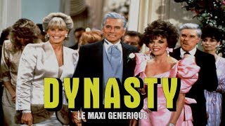 DYNASTY  maxi générique FAN MADE [upl. by Llezom]