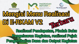 Cara Isi Realisasi Di eRKAM V2 Realisasi Pendapatan Pindah Buku Pengeluaran Kegiatan dan Pajak [upl. by Laeynad]