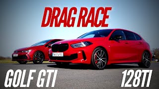 BMW 128ti VS VW Golf 8 GTI  DRAG RACE [upl. by Chapel]