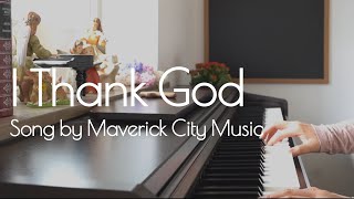 I Thank God  Maverick City Music Lyrics Instrumental Praise amp Worship Song Christian Piano Music [upl. by Leumas]