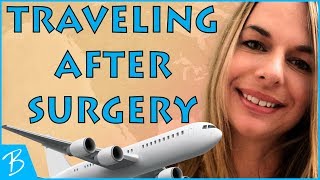 Laminectomy Recovery and Traveling [upl. by Eeramit934]