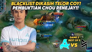 BLACKLIST DIKASIH TELOR COY PEMBUKTIAN CHOU RENEJAY  AURORA PH vs BLACKLIST Game 2 KBreakdown [upl. by Nawuj]